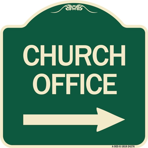 Signmission Church Office With Right Arrow Heavy-Gauge Aluminum Architectural Sign, 18" x 18", G-1818-24276 A-DES-G-1818-24276 - main